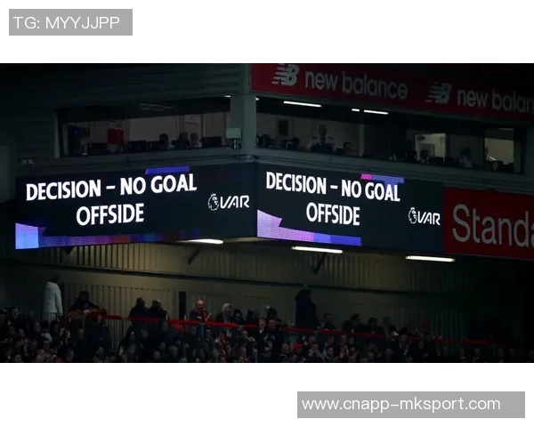 IFAB提议VAR介入第二黄牌讨论规则修改以减少毫米级越位争议